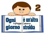 Ogni giorno � un�altra strokka 2